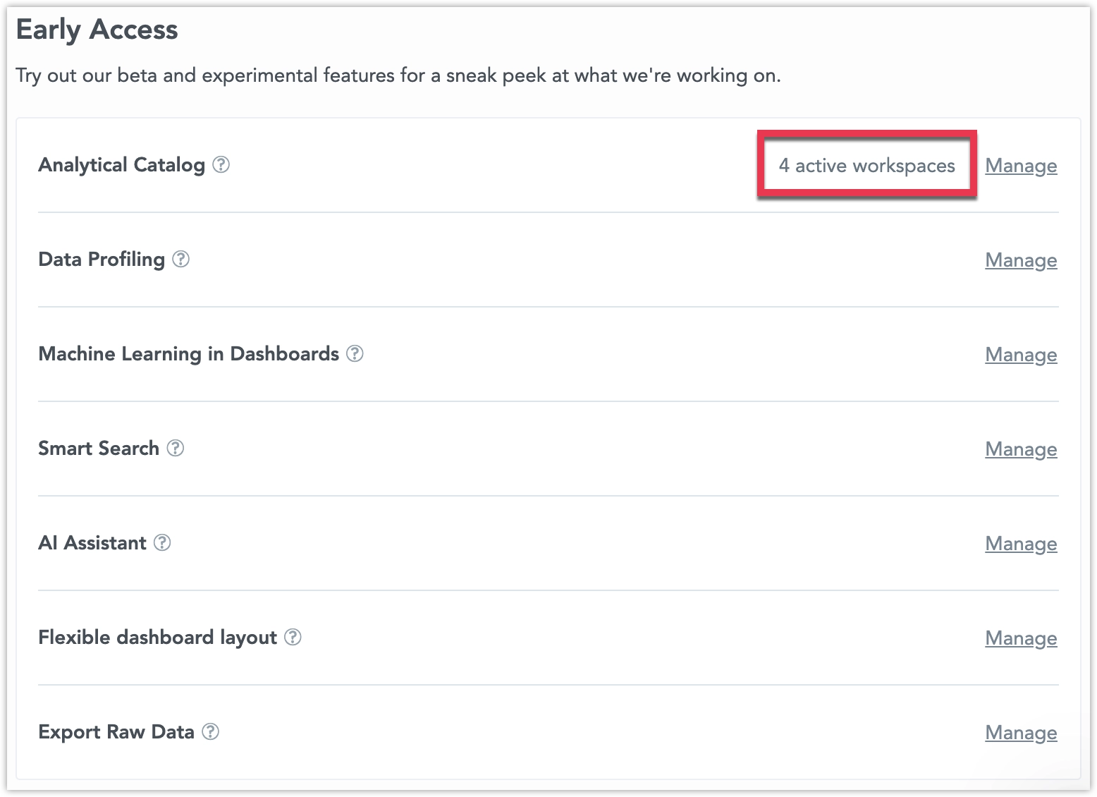 Screenshot of the early access features part of Settings - now showing one of the features being enabled for 1 workspace.