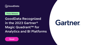 GoodData Recognized in the 2023 Gartner® Magic Quadrant™ for Analytics and BI Platforms