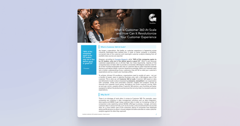 What is Customer 360 At Scale and How Can It Revolutionize Your Customer Experience
