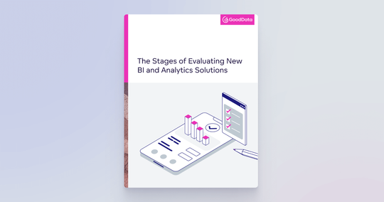 The Stages of Evaluating New BI and Analytics Solutions