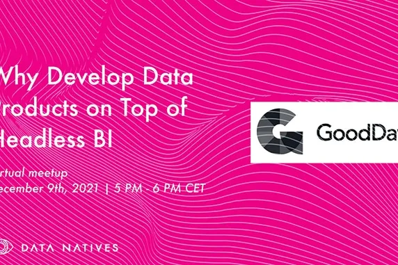 Why Develop Data Products on Top of Headless BI