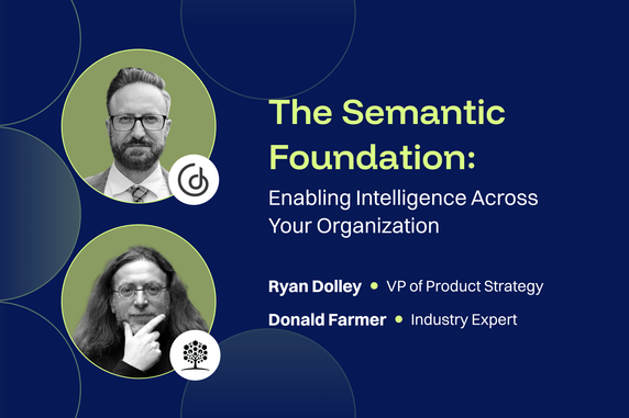 The Semantic Foundation: Enabling Intelligence Across Your Organization