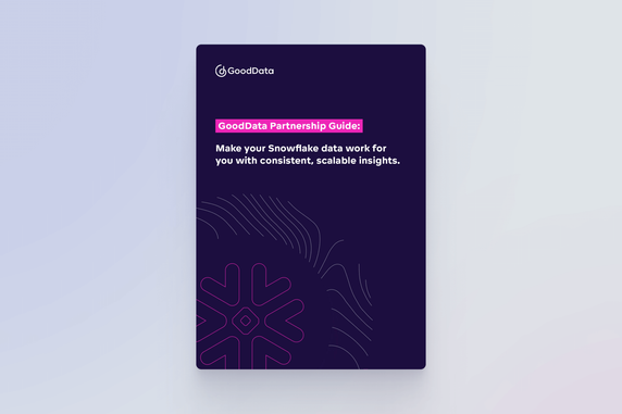 Cover image for Snowflake and GoodData Partnership: What You Need to Know