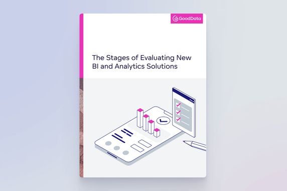 The Stages of Evaluating New BI and Analytics Solutions